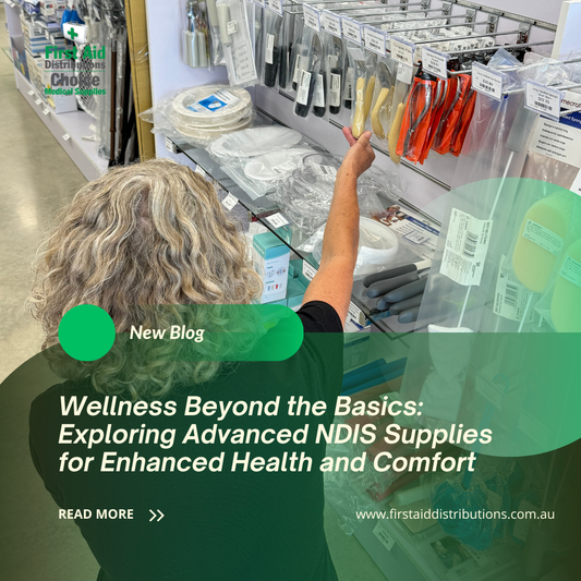 Wellness Beyond the Basics: Exploring Advanced NDIS Supplies for Enhanced Health and Comfort